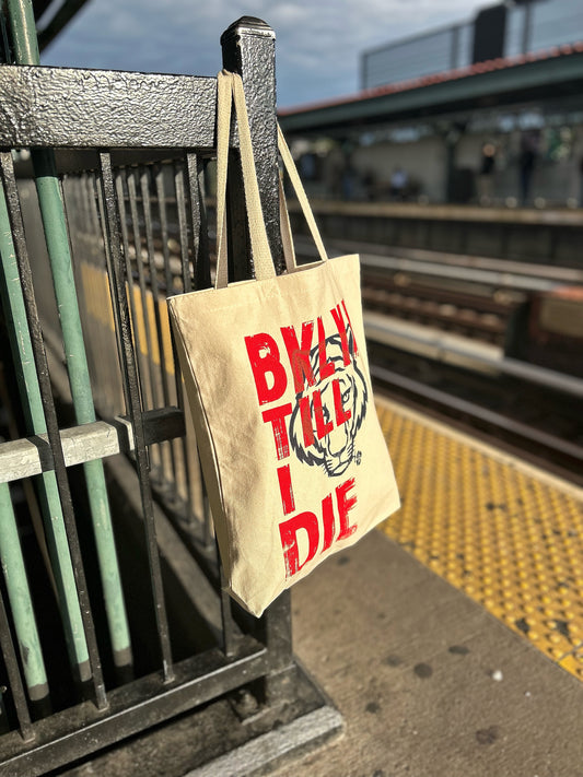 ROB Bklyn Till I Die Canvas Tote